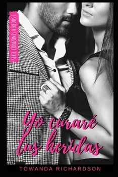 Paperback Yo curaré tus heridas [Spanish] Book