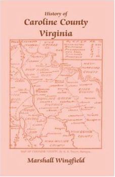 Paperback History of Caroline County, Virginia Book