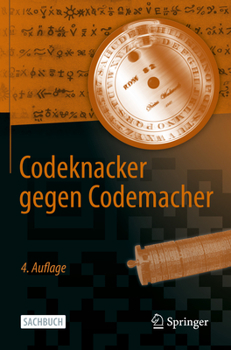Paperback Codeknacker Gegen Codemacher: Die Faszinierende Geschichte Der Verschlüsselung [German] Book