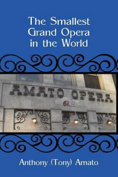 Paperback The Smallest Grand Opera in the World Book