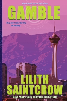 Gamble - Book #3 of the Ghost Squad