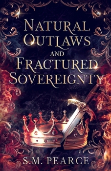 Paperback Natural Outlaws and Fractured Sovereignty Book