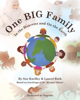 Paperback One Big Family: In the Heavens and On the Earth Book