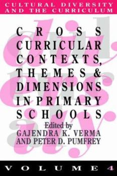 Paperback Cross Curricular Contexts, Themes And Dimensions In Primary Schools Book