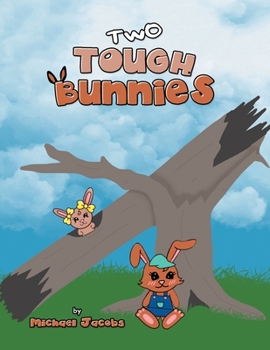 Paperback Two Tough Bunnies Book