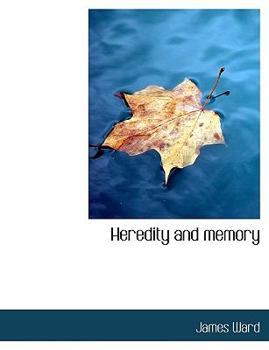 Paperback Heredity and Memory [Large Print] Book