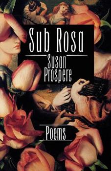 Paperback Sub Rosa: Poems Book