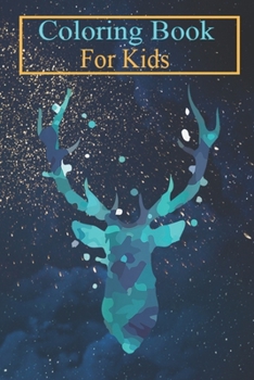 Coloring Book For Kids: Cool Stylish Green Portrait Deer Horn Art Graphic Design Animal Coloring Book: For Kids Aged 3-8 (Fun Activities for Kids)