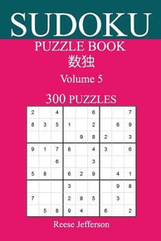 Paperback Sudoku 300 Easy Puzzle Book: Volume 5 Book