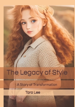 Paperback The Legacy of Style: Transforming fashion and confidence through her grandfather's clothes Book