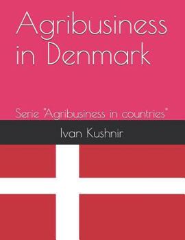 Paperback Agribusiness in Denmark Book