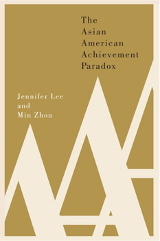 Paperback The Asian American Achievement Paradox Book