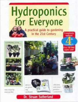 Paperback Hydroponics for Everyone: A Practical Guide to Gardening in the 21st Century Book