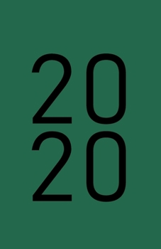 2020: Modern Green Cover Design - Monthly & Weekly Planner / Diary / Agenda from January until December 2020, monthly grid, lined weekly pages + notes ... PLANNING (Modern One Color 2020 Collection)