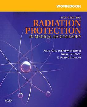 Paperback Workbook for Radiation Protection in Medical Radiography Book
