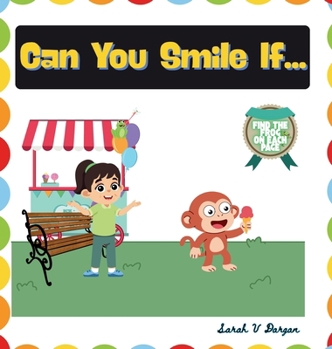 Hardcover Can You Smile If...: Discover the Power of a Smile on Every Page Book