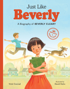 Hardcover Just Like Beverly: A Biography of Beverly Cleary Book