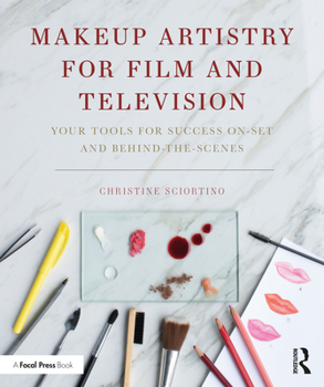 Paperback Makeup Artistry for Film and Television: Your Tools for Success On-Set and Behind-The-Scenes Book