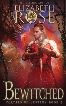 Bewitched - Book #2 of the Portals of Destiny