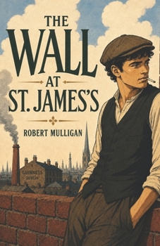 Paperback The Wall at St. James's Book