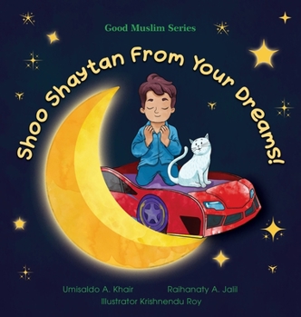 Hardcover Shoo Shaytan From Your Dreams! Book