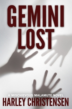 Paperback Gemini Lost: (Mischievous Malamute Mystery Series Book 5) Book
