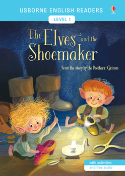 The Elves and the Shoemaker - Book  of the Usborne English Readers