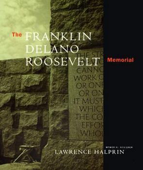 Paperback The Franklin Delano Roosevelt Memorial Book