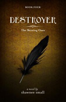 Paperback Destroyer (The Shining Ones) Book
