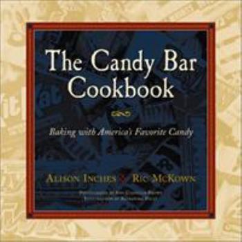 Hardcover The Candy Bar Cookbook Book