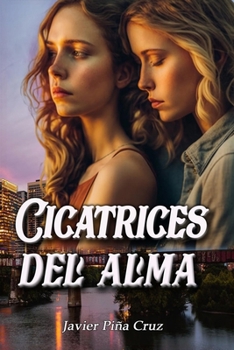 Paperback Cicatrices del alma [Spanish] Book