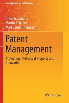 Paperback Patent Management: Protecting Intellectual Property and Innovation Book