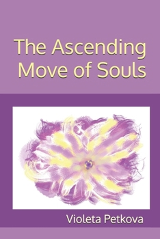 Paperback The Ascending Move of Souls Book