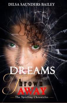 Paperback Dreams Thrown Away Book