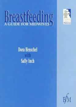 Paperback Breastfeeding: A Guide for Midwives Book