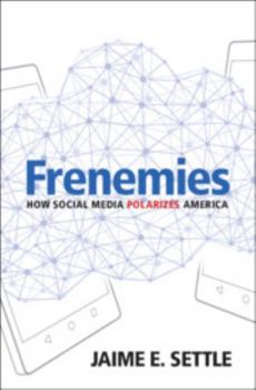 Hardcover Frenemies: How Social Media Polarizes America Book