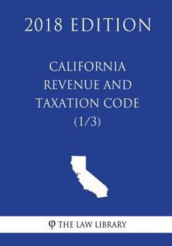 Paperback California Revenue and Taxation Code (1/3) (2018 Edition) Book