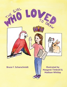 Paperback The Girl Who Loved to Draw Book