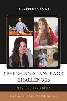 Hardcover Speech and Language Challenges: The Ultimate Teen Guide Book