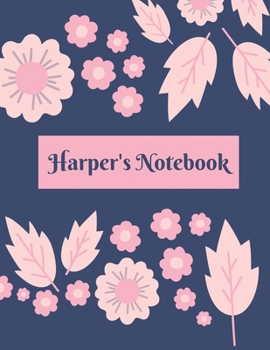 Paperback Harper's Notebook: - My Name Journal, Lined Journal, 100 pages, 8.5x11 large print, Soft Cover, Matte Finish. Book