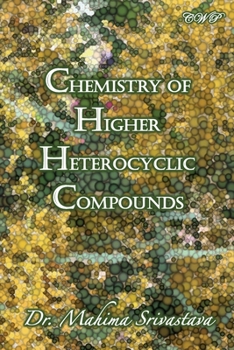 Paperback Chemistry of Higher Heterocyclic Compounds Book