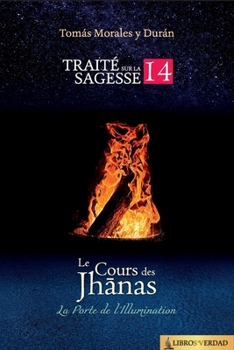 Le Cours des Jhānas: La porte de l'illumination (Traité sur la Sagesse)