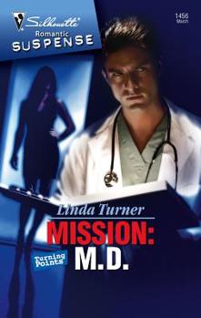 Mission: M.D. - Book #4 of the Turning Points