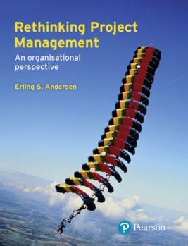 Paperback Rethinking Project Management: An Organisational Perspective Book