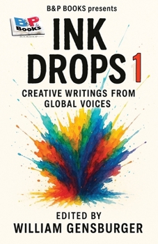 Paperback InkDrops 1: Creative Writings from Global Voices Book