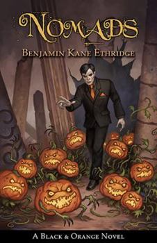 Nomads - Book #2 of the Black & Orange