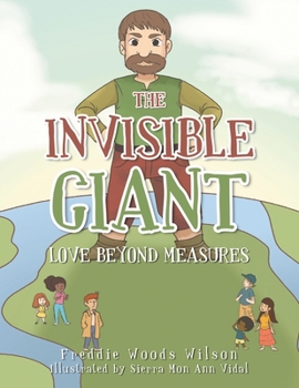 Paperback The Invisible Giant: Love Beyond Measures Book