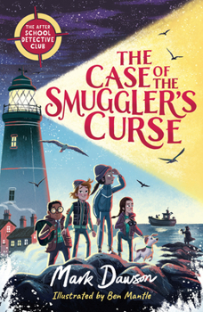 Paperback The Case of the Smuggler's Curse: The After School Detective Club: Book One Book