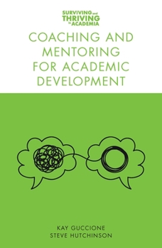 Paperback Coaching and Mentoring for Academic Development Book