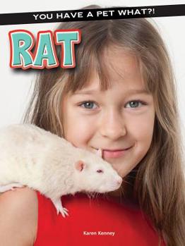 Rat - Book  of the You Have a Pet What?!